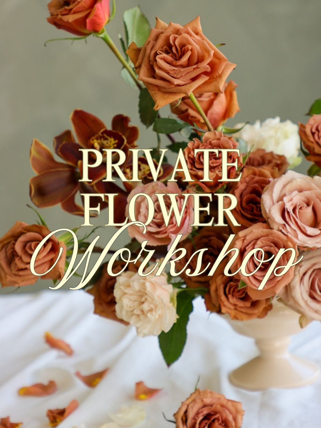 Private Flower WORKSHOP