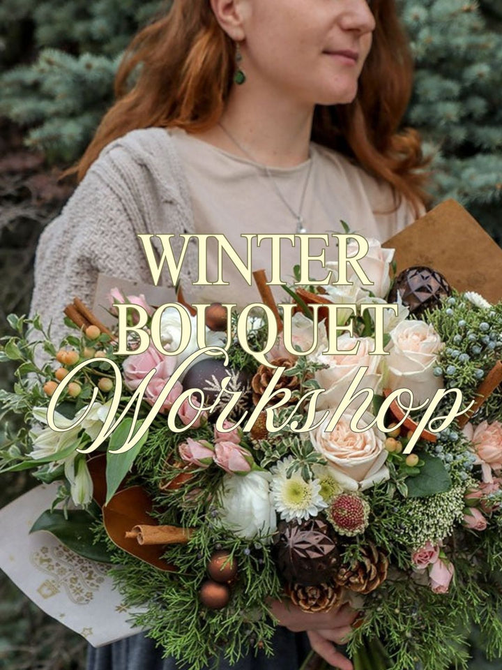 Winter Bouquet WORKSHOP