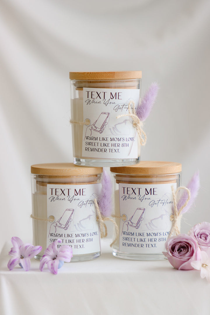 Text Me When You Get Home Candle for Mom