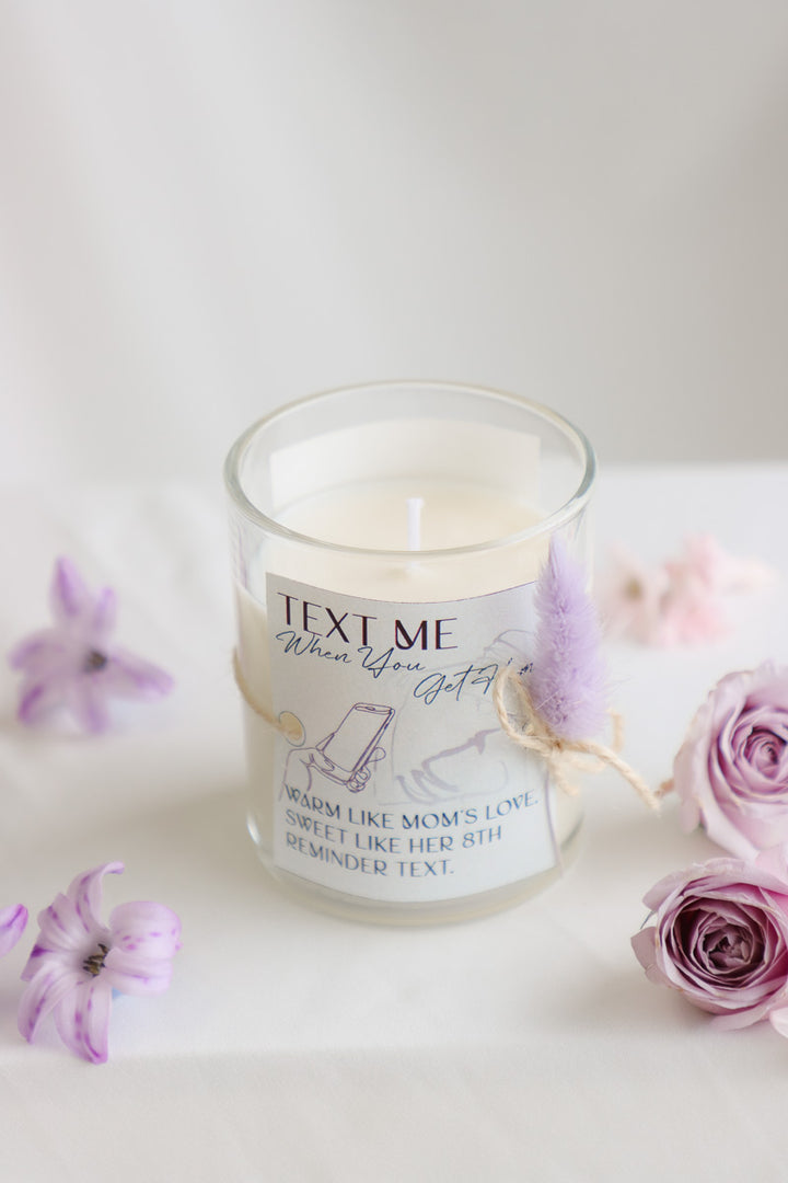 Text Me When You Get Home Candle for Mom