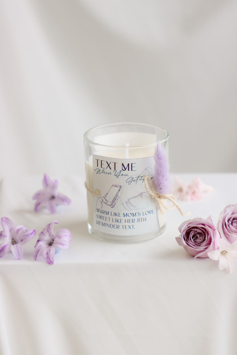 Text Me When You Get Home Candle for Mom